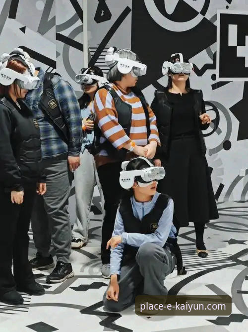 揭秘Kaiyun体育平台:一个创新探索者眼中的沉浸式体验进化论